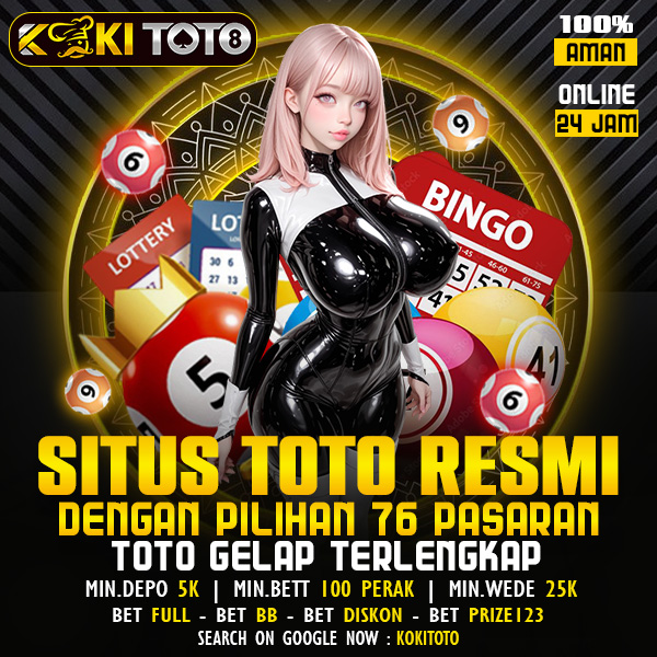 KOKITOTO - Situs Toto Resmi dengan Pilihan 76 Pasaran Toto Gelap Terlengkap