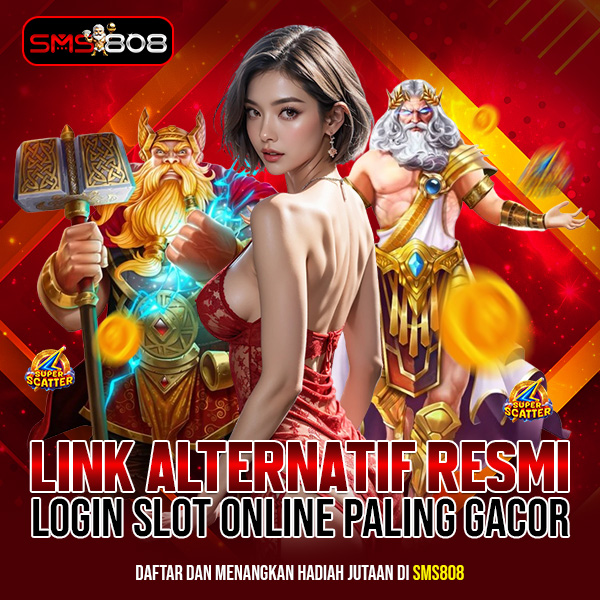 SMS808 - Link Alternatif Resmi Login Slot Online paling Gacor