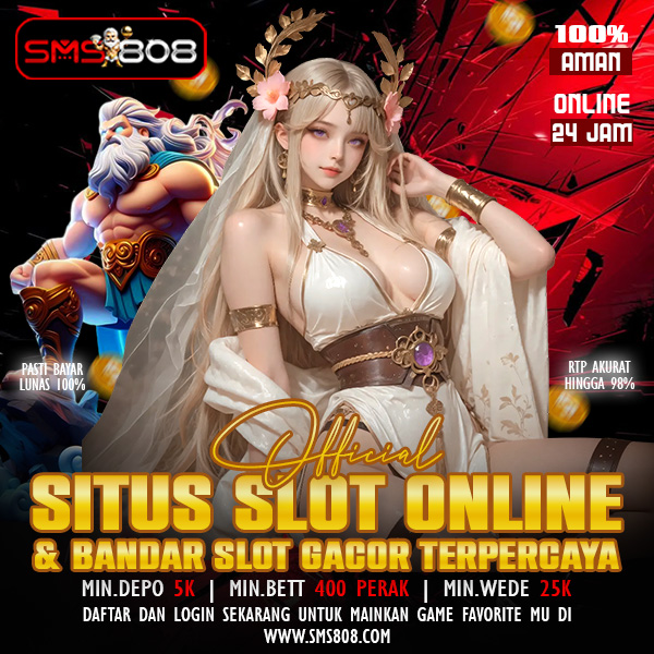 SMS808 | Official Situs Slot Online & Bandar Slot Gacor Terpercaya