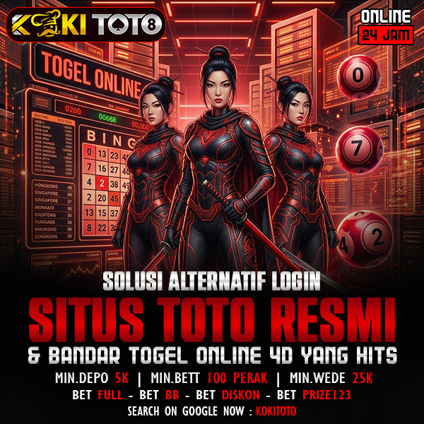 KOKITOTO - Solusi Alternatif Login Situs Toto Resmi & Bandar Togel Online 4D Hits
